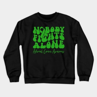 Adrenal Cancer Awareness Nobody Fights Alone Crewneck Sweatshirt